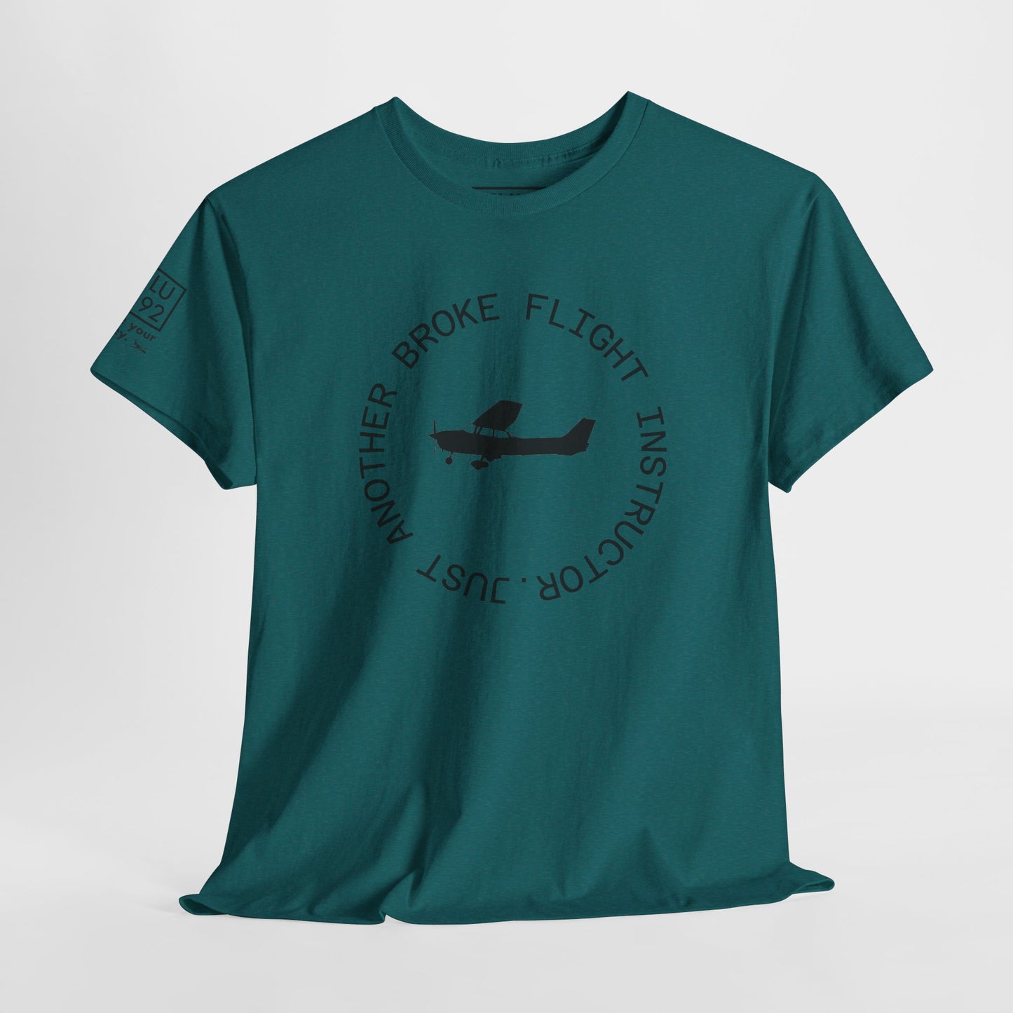 Unisex Tee - Just Another Broke Flight Instructor Edgy Humor Shirt