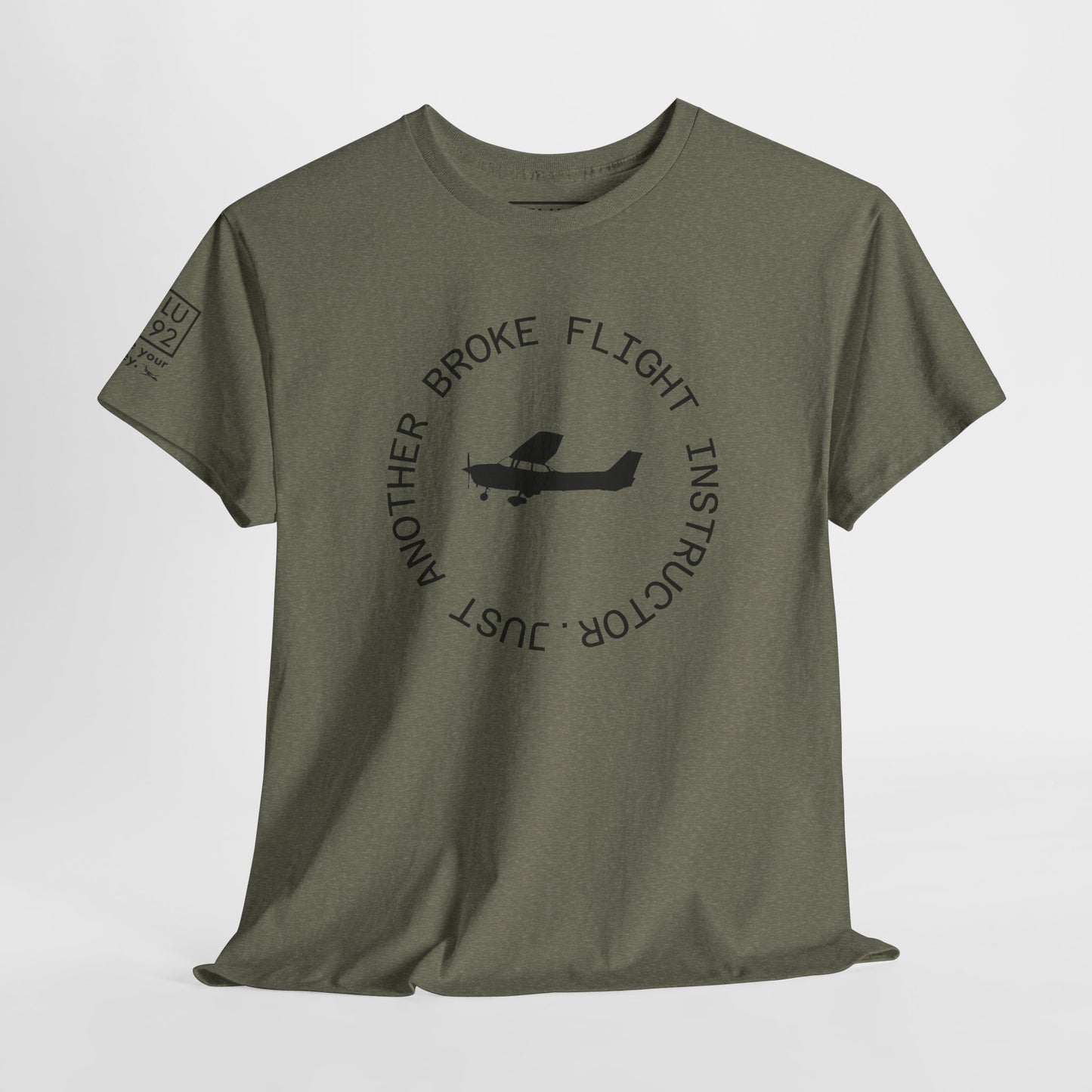 Unisex Tee - Just Another Broke Flight Instructor Edgy Humor Shirt