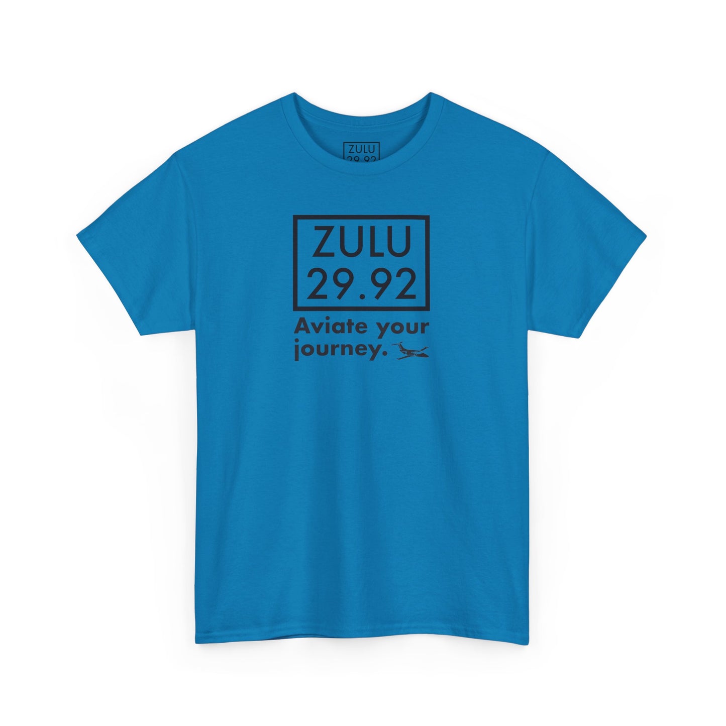 ZULU 29.92 Aviate Your Journey Shirt - Unisex Heavy Cotton Tee