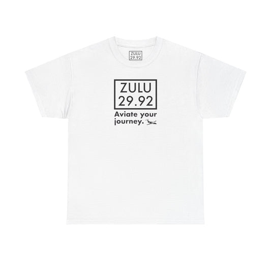 ZULU 29.92 Aviate Your Journey Shirt - Unisex Heavy Cotton Tee