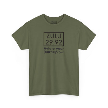 ZULU 29.92 Aviate Your Journey Shirt - Unisex Heavy Cotton Tee