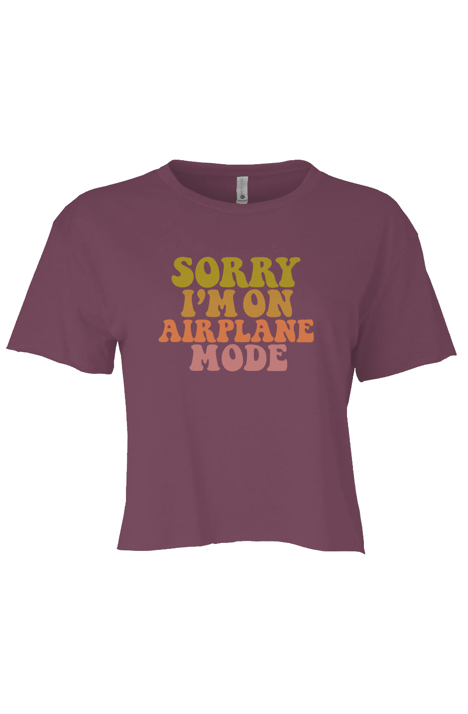 "Sorry I'm On Airplane Mode" Women's Festival Crop Top 