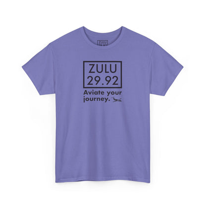 ZULU 29.92 Aviate Your Journey Shirt - Unisex Heavy Cotton Tee