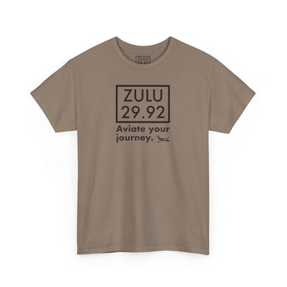 ZULU 29.92 Aviate Your Journey Shirt - Unisex Heavy Cotton Tee